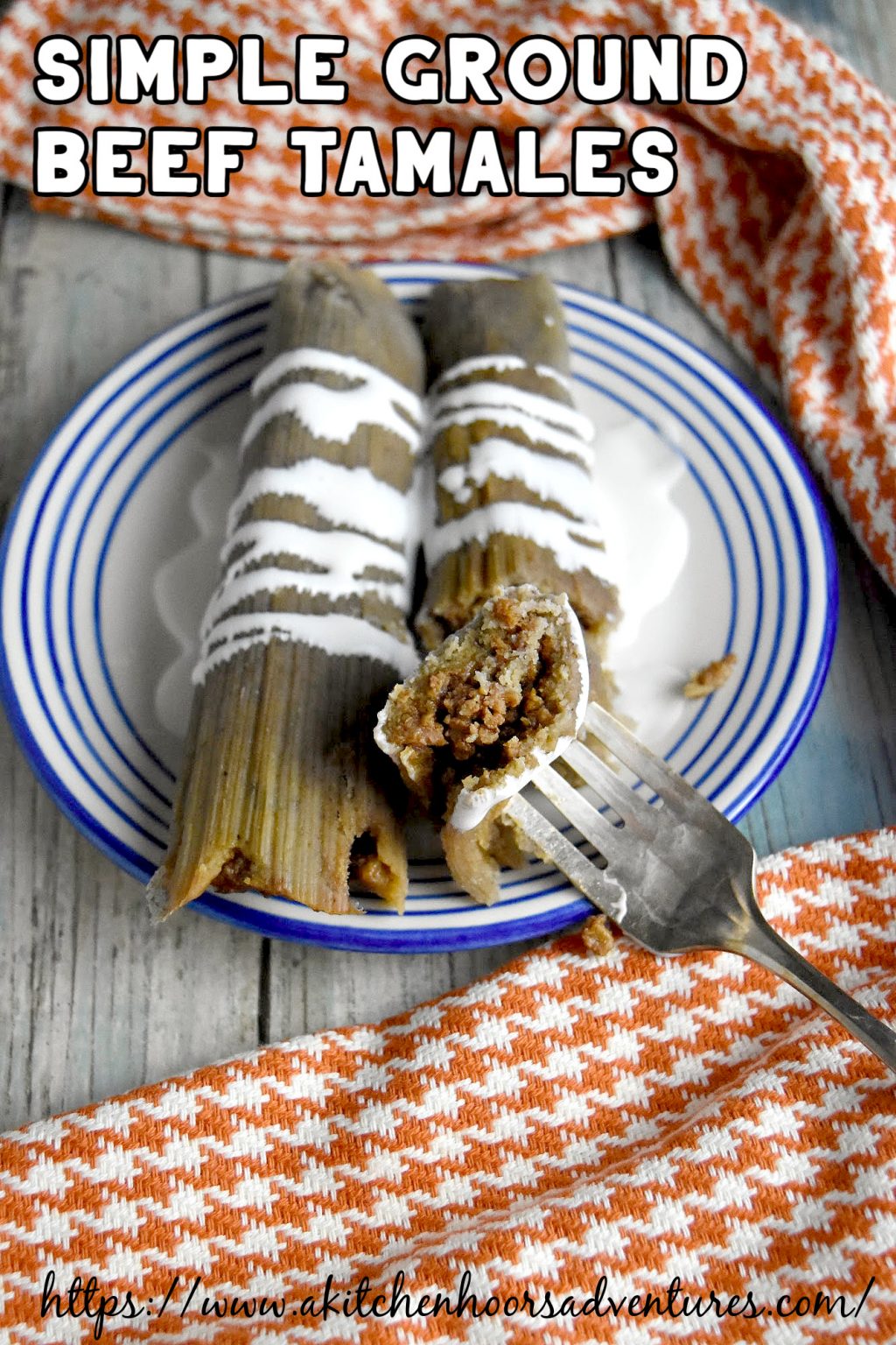 Simple Ground Beef Tamales – A Kitchen Hoor's Adventures