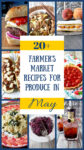 Sharing more than 20 Farmer's Market Recipes for May. Markets are opening up all over the country so take advantage of the fresh produce and try some of these seasonal recipes. #FarmersMarket #seasonal #cookfortheseasons #inseasonproduce